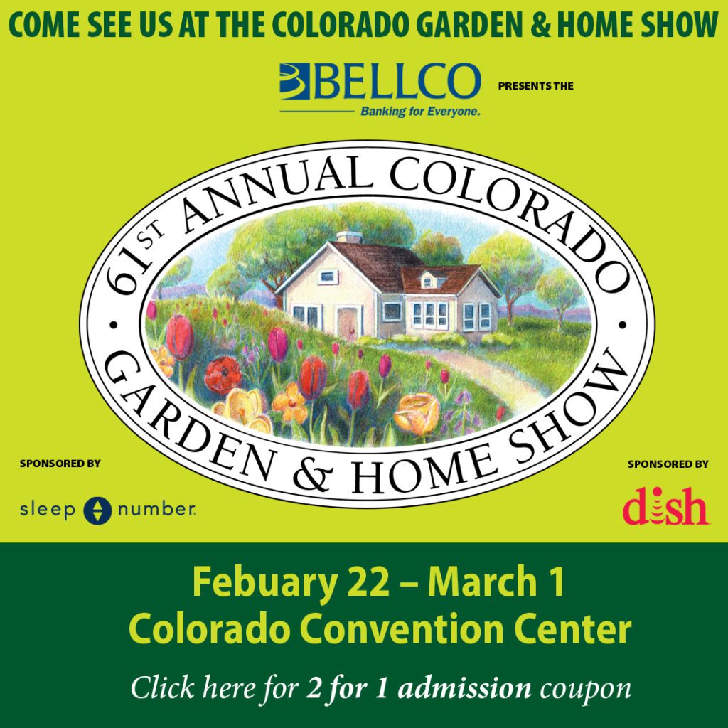 2020 Colorado Garden Home Show Denver Convention Center